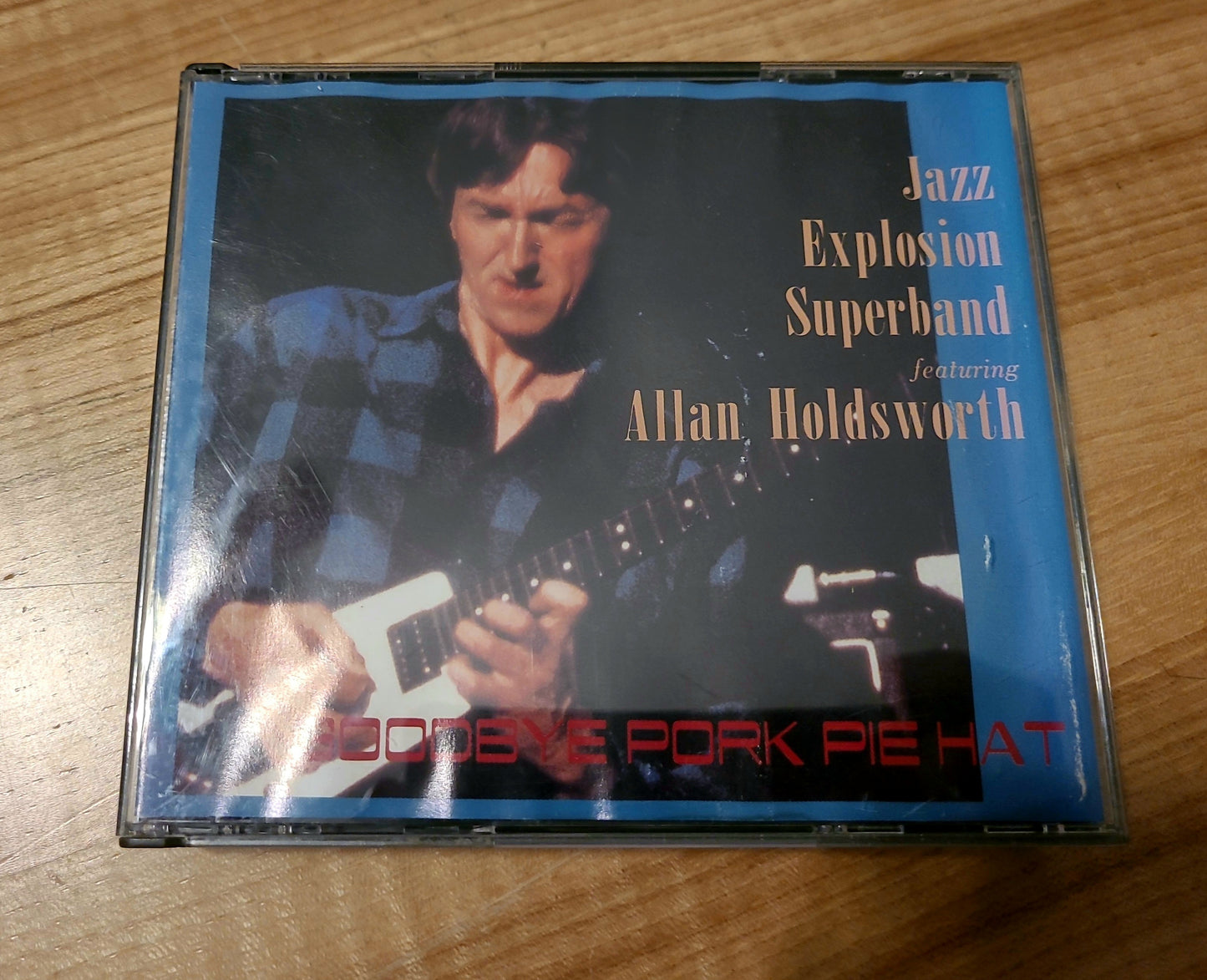 ALLAN HOLDSWORTH JAZZ EXPLOSION SUPERBAND — GOODBYE PORK PIE HAT