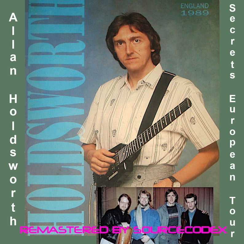 Allan Holdsworth – Live Secrets European Tour 1989