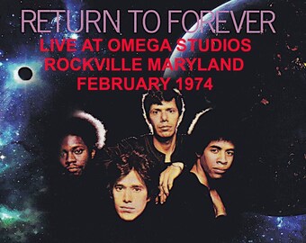 Return to Forever LIVE Omega Studio Rockville, Maryland, U.S.A. February 1974