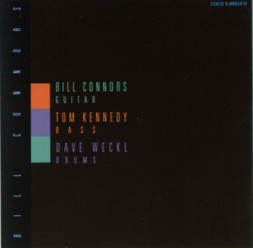 Bill Connors With Tom Kennedy Steve Khan And Dave Weckl – Step It