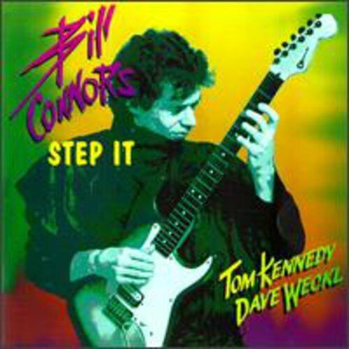 BILL CONNORS Step It CD DAVE WECKL ULTRA RARE JAZZ ROCK FUSION Steve Khan